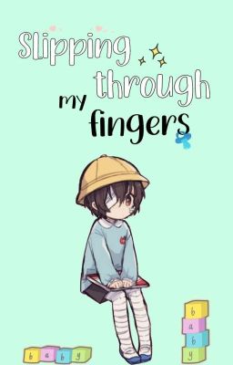 Slipping Through My Fingers | Odango & Dazai