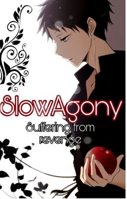 Slow Agony