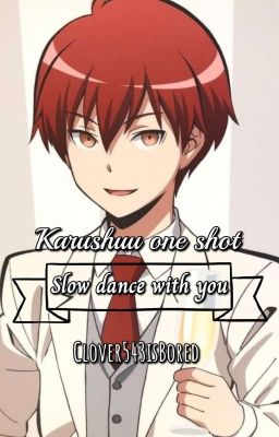 Slow Dance With You(Karushuu Two Shot)