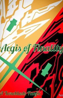 (Slow Updates) Aegis of Finality (Male Oc x Xenoblade Chronicles 2)