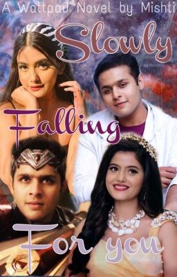Slowly Falling For You