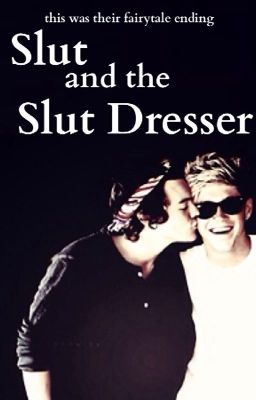 Slut and the Slut Dresser (Book Three)