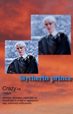 Slytherin Prince |Drarry|✔✔