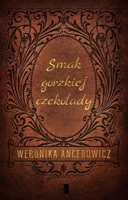 Smak gorzkiej czekolady