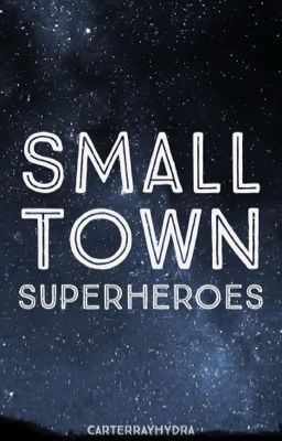 Small Town Superheroes