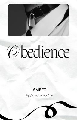 Smeft - r21 | Obedience