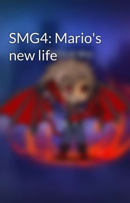 SMG4: Mario's new life