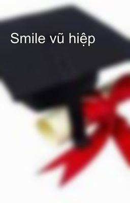 Smile vũ hiệp