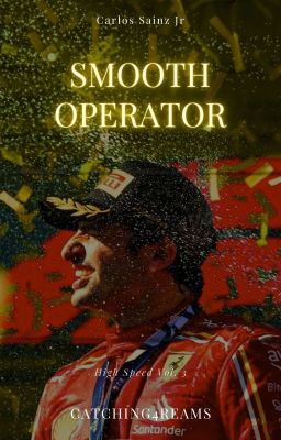 Smooth Operator | Carlos Sainz Jr | Vol. 3