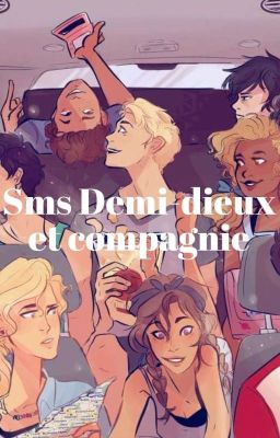 SMS Demi Dieux et compagnie