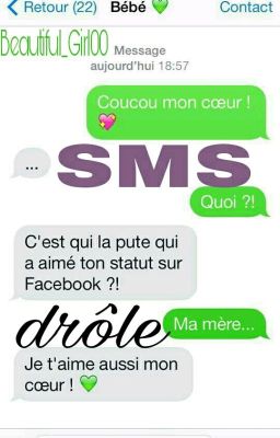 SMS Drôle! {E.G}