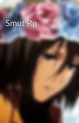 Smut Rp