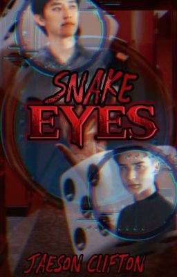 Snake Eyes (mxm)