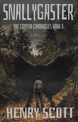 Snallygaster (Book 3, the Cryptid Chronicles)