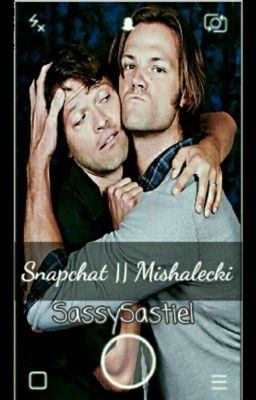 Snapchat || Mishalecki