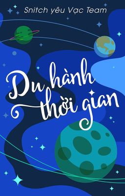 [Snarry] Du hành thời gian