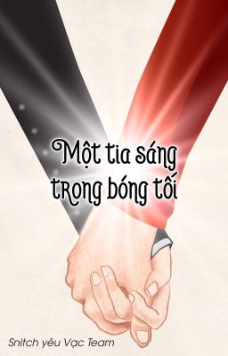 [Snarry - HPSS] Một tia sáng trong bóng tối