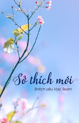 [Snarry] Sở thích mới