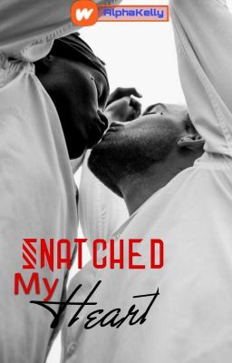 Snatched My Heart {COMPLETED✔} (Short Story✔)