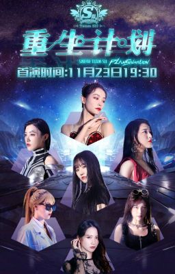 [SNH Fanfic] [Edit] Kế Hoạch Trọng Sinh - SNH48