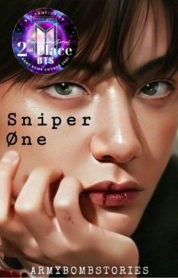 Sniper One | K.TH Short Story ✔️