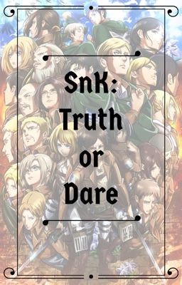 SnK: Truth or Dare 