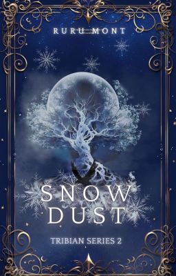 Snow Dust (Tribian Series 2)