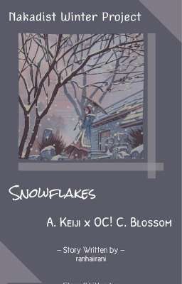 Snowflakes [Akaashi Keiji X OC]