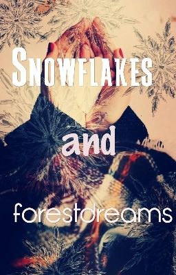 Snowflakes And Forestdreams