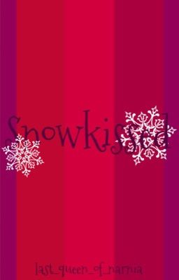 Snowkissed (A Holiday One-Shot)