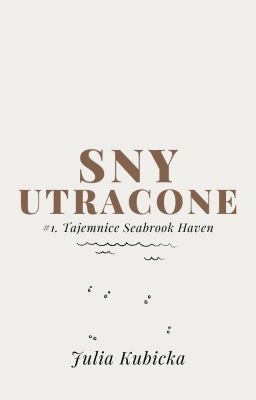 Sny Utracone [+16] [wkrótce...]