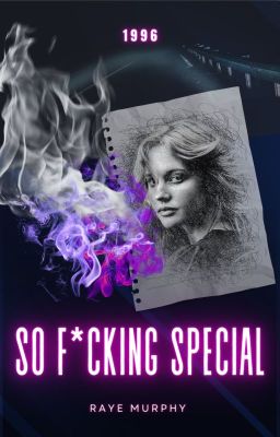 So F*cking Special: 1996 (Book 1, The So F*cking Special Series)