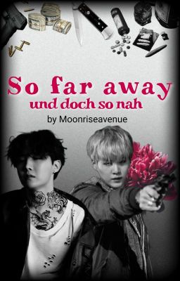 So far away und doch so nah (Suga/Hobi FF)