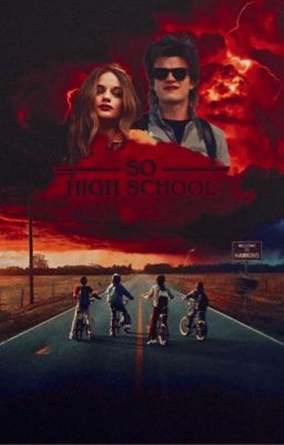 So High School, Stranger Things