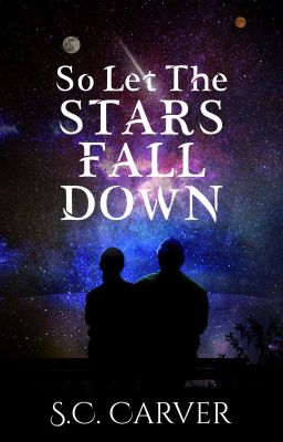 So Let The Stars Fall Down