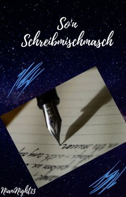 So'n Schreibmischmasch