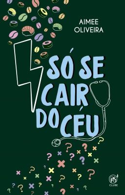 Só se cair do céu