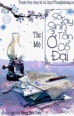 Sổ tay sinh tồn ở cổ đại - Tắc Mộ