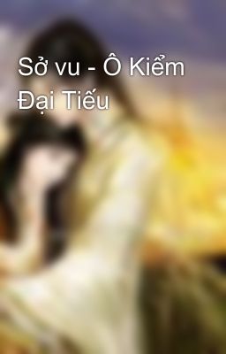 Sở vu - Ô Kiểm Đại Tiếu