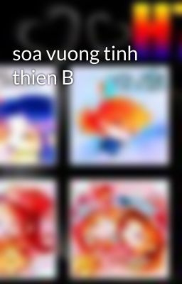 soa vuong tinh thien B