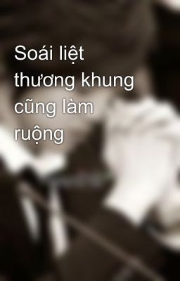 Soái liệt thương khung cũng làm ruộng