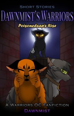 SOB Short Story: Poisonedsap's Rise (IN PROGRESS)