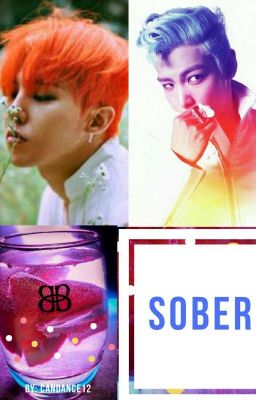 Sober || One Shot ✔