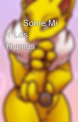 🕛💤Sobre Mi Y Los Hypnos💤🕛