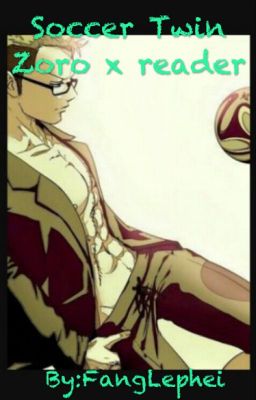 Soccer Twin Zoro x reader AU!