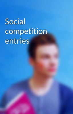 Social competition entries