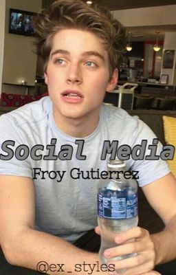 Social Media ||Froy Gutierrez 