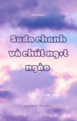 Soda Chanh Và Chút Ngọt Ngào