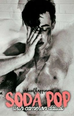 soda pop ; cameron dallas [traduction]