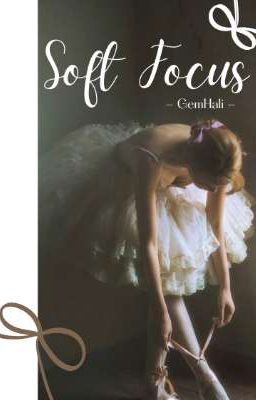 Soft Focus